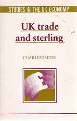 9780435330163-0435330160-UK Trade and Sterling (Studies in the UK Economy)