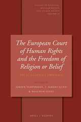 9789004346895-9004346899-The European Court of Human Rights and the Freedom of Religion or Belief (Studies in Religion, Secular Beliefs and Human Rights, 13)