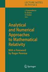 9783642068195-3642068197-Analytical and Numerical Approaches to Mathematical Relativity (Lecture Notes in Physics, 692)
