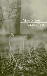 9781936970018-1936970015-Mule & Pear (New Issues Poetry & Prose)