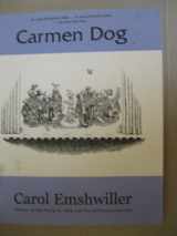 9781931520089-1931520089-Carmen Dog (Peapod Classics)
