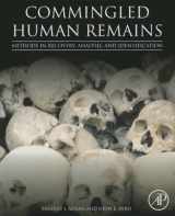 9780124058897-0124058892-Commingled Human Remains: Methods in Recovery, Analysis, and Identification