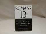 9780578090900-0578090902-Romans 13: The True Meaning of Submission, 2nd Ed.