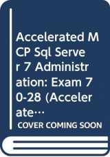 9780071346610-0071346619-Accelerated MCP Sql Server 7 Administration (Accelerated Series)