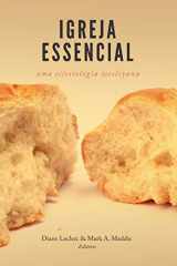 9781563440793-1563440792-Igreja essencial: Uma eclesiologia wesleyana (Portuguese Edition)