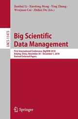 9783030280604-3030280608-Big Scientific Data Management: First International Conference, BigSDM 2018, Beijing, China, November 30 – December 1, 2018, Revised Selected Papers ... Applications, incl. Internet/Web, and HCI)