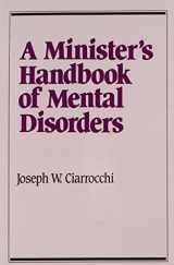 9780809134038-0809134039-A Minister's Handbook of Mental Disorders (Integration Books)