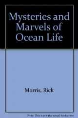 9780881101492-0881101494-Mysteries and Marvels of Ocean Life