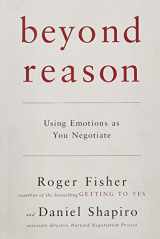 9780670034505-0670034509-Beyond Reason: Using Emotions as You Negotiate