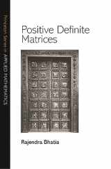 9780691168258-0691168253-Positive Definite Matrices (Princeton Series in Applied Mathematics, 24)