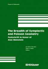 9780817635657-0817635653-The Breadth of Symplectic and Poisson Geometry: Festschrift in Honor of Alan Weinstein (Progress in Mathematics, 232)
