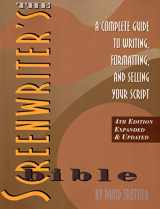 9781879505841-1879505843-The Screenwriter's Bible: A Complete Guide to Writing, Formatting, and Selling Your Script