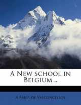 9781177891578-1177891573-A New school in Belgium ..