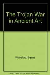 9780801429491-0801429498-The Trojan War in Ancient Art