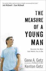 9780800725174-0800725174-The Measure of a Young Man: Become the Man God Wants You to Be
