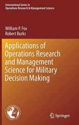9783030205683-3030205681-Applications of Operations Research and Management Science for Military Decision Making (International Series in Operations Research & Management Science, 283)