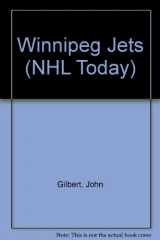 9780886826925-0886826926-Winnipeg Jets (Nhl Today)