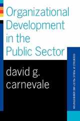 9780813398396-0813398398-Organizational Development in the Public Sector
