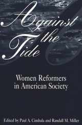 9780275958060-027595806X-Against the Tide: Women Reformers in American Society