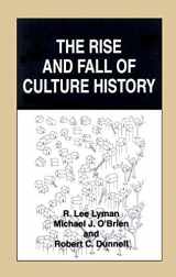 9780306455377-0306455374-The Rise and Fall of Culture History