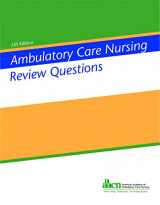 9781940325637-1940325633-Ambulatory Care Nursing Review Questions