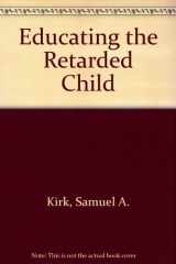9780245558368-0245558365-Educating the Retarded Child