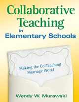 9781412968096-1412968097-Collaborative Teaching in Elementary Schools: Making the Co-Teaching Marriage Work!