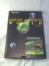 9780793800896-0793800897-Nature Aquarium World: How You Can Make A Most Beautiful Aquarium