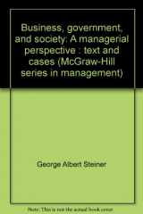 9780070611733-0070611734-Business, government, and society: A managerial perspective : text and cases (McGraw-Hill series in management)