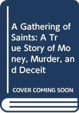 9780671699680-0671699687-Gathering of Saints: A True Story of Mormon Money, Murder and Deceit