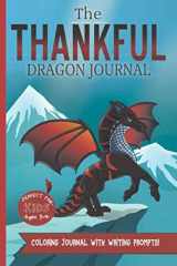 9781950842179-1950842177-The Thankful Dragon (The Thankful Series - Coloring Journals)
