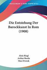 9781161083866-1161083863-Die Entstehung Der Barockkunst In Rom (1908) (English and German Edition)