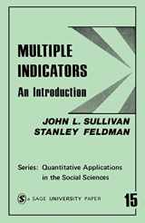 9780803913691-0803913699-Multiple Indicators: An Introduction (Quantitative Applications in the Social Sciences)
