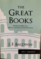 9781732564800-1732564809-The Great Books: Thinking Biblically About the Great Conversation