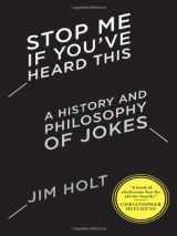9780393066739-0393066738-Stop Me If You've Heard This: A History and Philosophy of Jokes
