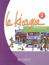 9782011555342-2011555345-Le Kiosque 2: Methode de Francais (French Edition)