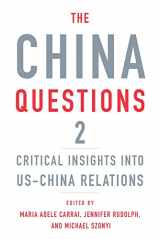 9780674270336-0674270339-The China Questions 2: Critical Insights into US-China Relations