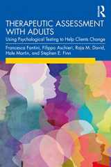 9780367194949-0367194945-Therapeutic Assessment with Adults: Using Psychological Testing to Help Clients Change
