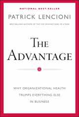 9780470941522-0470941529-The Advantage: Why Organizational Health Trumps Everything Else in Business