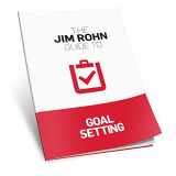 9781935944065-1935944061-The Jim Rohn Guide to Goal Setting