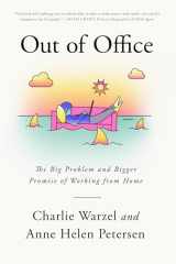 9780593320099-0593320093-Out of Office: The Big Problem and Bigger Promise of Working from Home