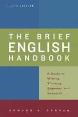 9780321409270-0321409272-The Brief English Handbook: A Guide to Writing, Thinking, Grammar, and Research