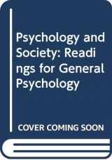 9780471458685-0471458686-Psychology and Society: Readings for General Psychology