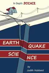 9781537770550-1537770551-Earthquake Science (In Depth Science)