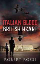 9781798462270-1798462273-Italian Blood British Heart (Blood Heart Trilogy)