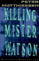 9780679734055-0679734058-Killing Mister Watson