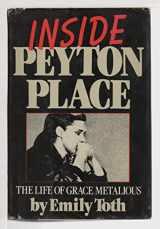 9780385159500-0385159501-Inside Peyton Place: The life of Grace Metalious
