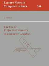 9783540550754-3540550755-The Use of Projective Geometry in Computer Graphics (Lecture Notes in Computer Science, 564)