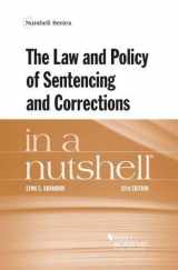 9781683283348-1683283341-The Law and Policy of Sentencing and Corrections in a Nutshell (Nutshells)