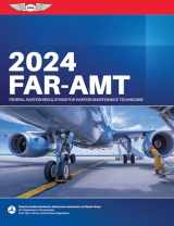 9781644252895-1644252899-FAR-AMT 2024: Federal Aviation Regulations for Aviation Maintenance Technicians (ASA FAR/AIM Series)
